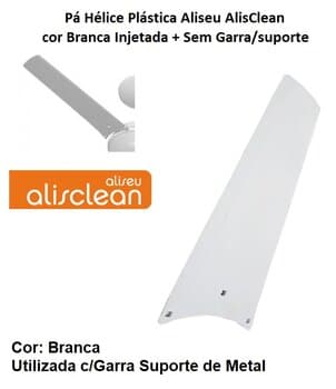 PÁ HÉLICE P/VENTILADOR DE TETO ALISEU ALISCLEAN - PLÁSTICA COR BRANCA -*VENDIDA P/UNIDADE - MODELO UTILIZADA C/SUPORTE GARRA DE METAL P/FIXAÇÃO