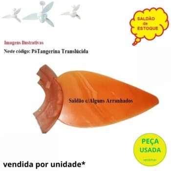 PÁ HÉLICE P/VENTILADOR DE TETO ALISEU NORMAL TRADICIONAL - PLÁSTICA TANGERINA - C/ANEL - *VENDIDA P/UNIDADE * SALDÃO *