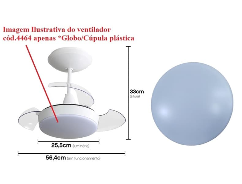 GLOBO CUPULA PLASTICA P/LUMINARIA VENTILADOR ALISEU RETRÁTIL PRÓ - ENC.EXT.GOLA 22,5CM/225MM