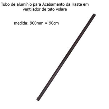 ACABAMENTO DA HASTE P/VENTILADOR DE TETO VOLARE - TUBO DE ALUMÍNIO COR CAFÉ - MEDIDA ESPECIAL 90CM TUBO ORIGINAL